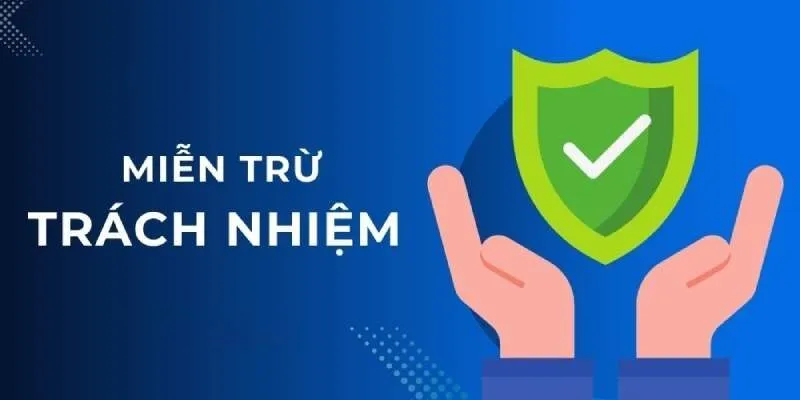 Miễn trừ trách nhiệm trong game bài Xì Dách là gì?