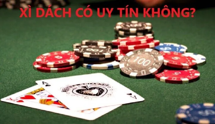 Sự thật về Xì dách Có Uy Tín Không?