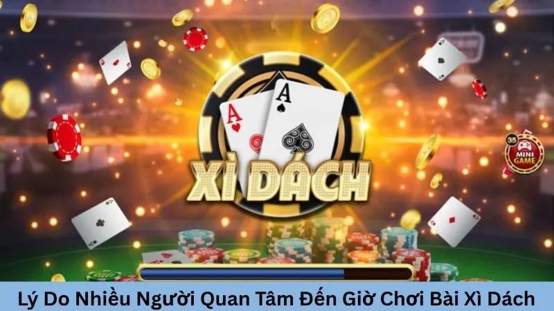 Vì Sao nhiều người quan tâm đến giờ chơi bài?