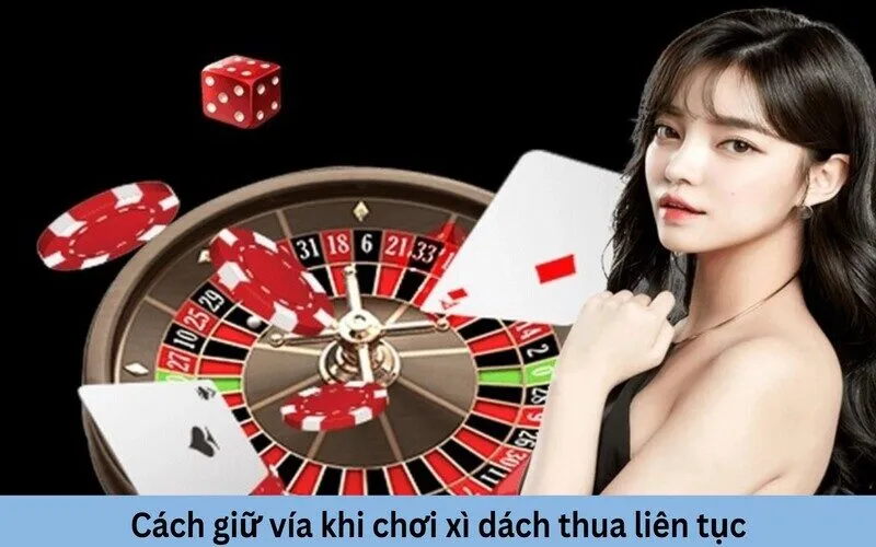 Cách giữ vía khi chơi xì dách thua liên tục – Bí quyết lấy lại phong độ