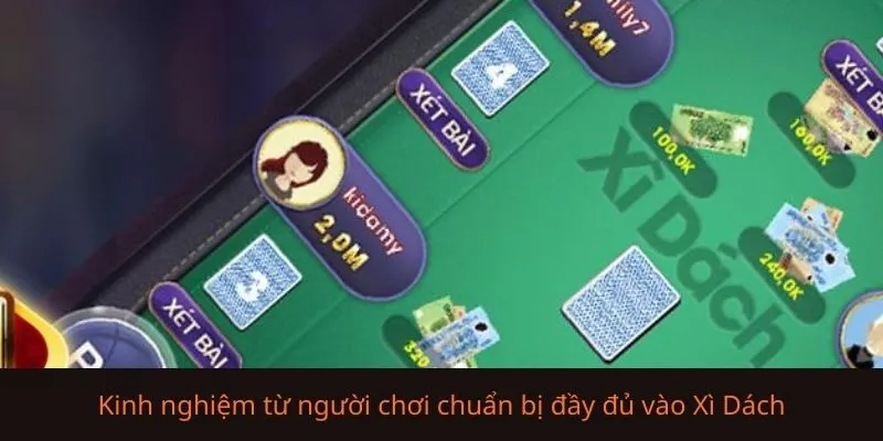 Kinh nghiệm thực tế từ người chơi Xì Dách lâu năm